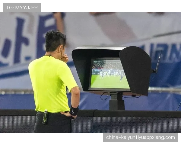 有利原则在足球判罚中如何应用才能兼顾公平与比赛流畅？